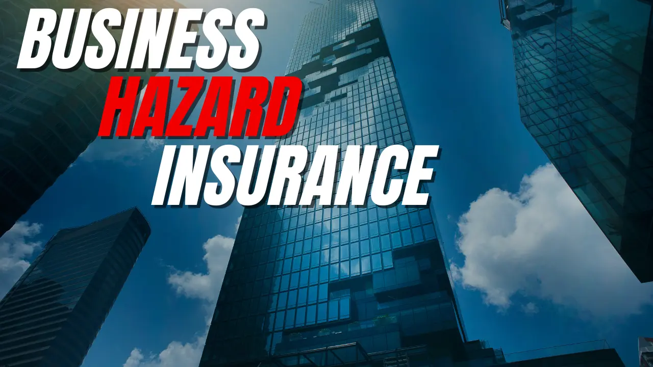 Business Hazard Insurance: Protecting Your Business from Physical Damage and Risks